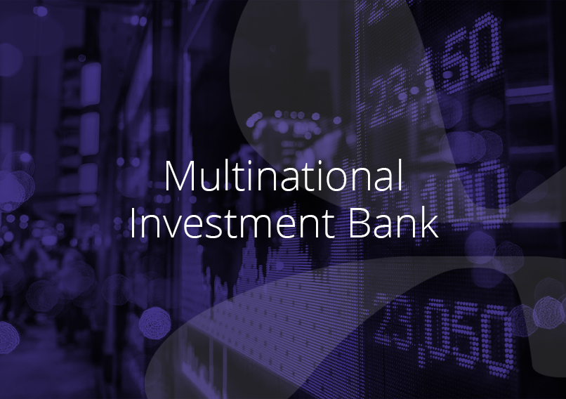 Multinational Investment Bank case study